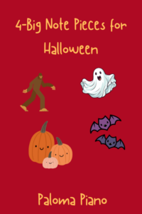 Paloma Piano - Four Big Note Pieces for Halloween